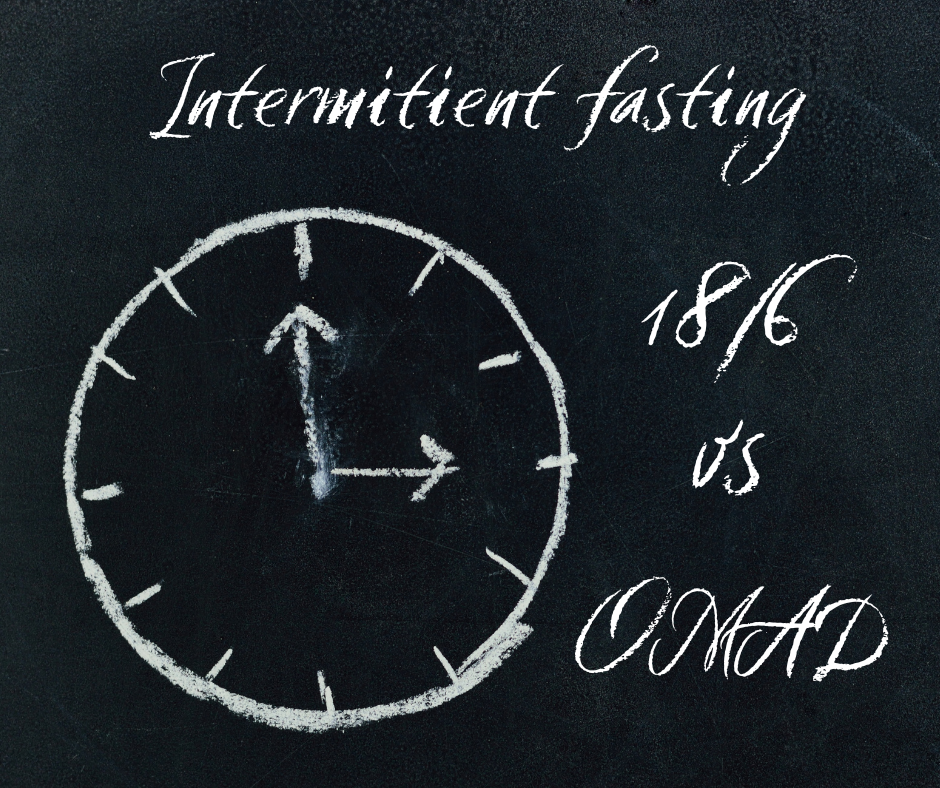 18/6 vs OMAD Intermittent fasting